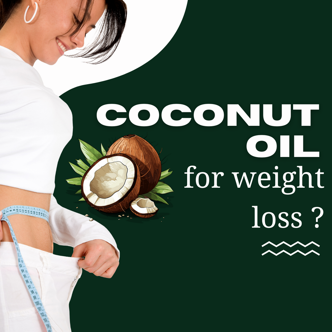 Coconut Oil for weight loss?